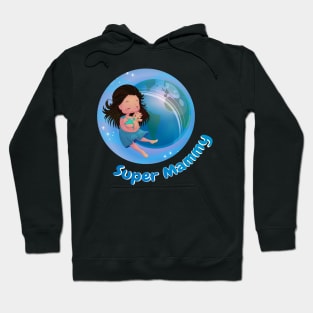 Super Mammy Hoodie